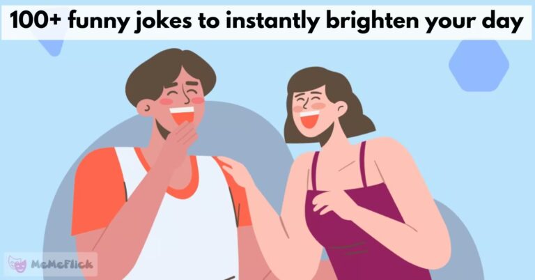 100 Funny Jokes To Instantly Brighten Your Day