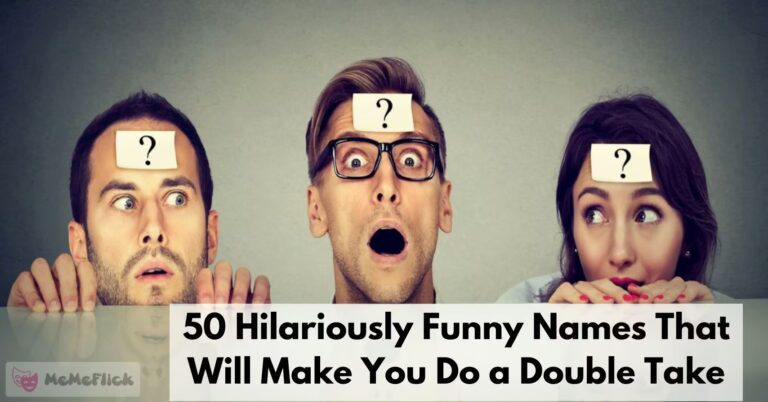 50 Hilariously Funny Names That Will Make You Do A Double Take