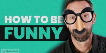 How To Be Funny