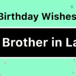 Happy Birthday Brother In Law! 70 Funny Messages To Make Him Laugh