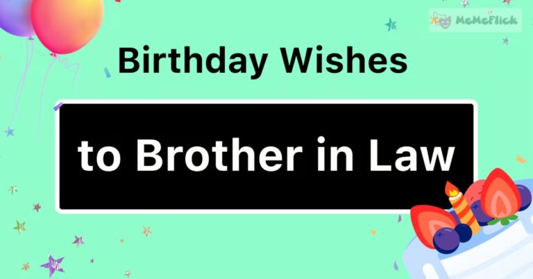 Happy Birthday Brother In Law! 70 Funny Messages To Make Him Laugh